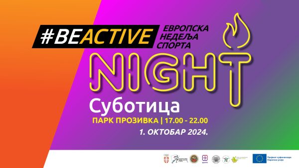 „BeActive noć“ u utorak, 1. oktobra u Subotici!