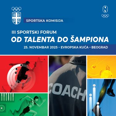 III sportski forum „Od talenta do šampiona“ u utorak, 25. novembra u Evropskoj kući u Beogradu!